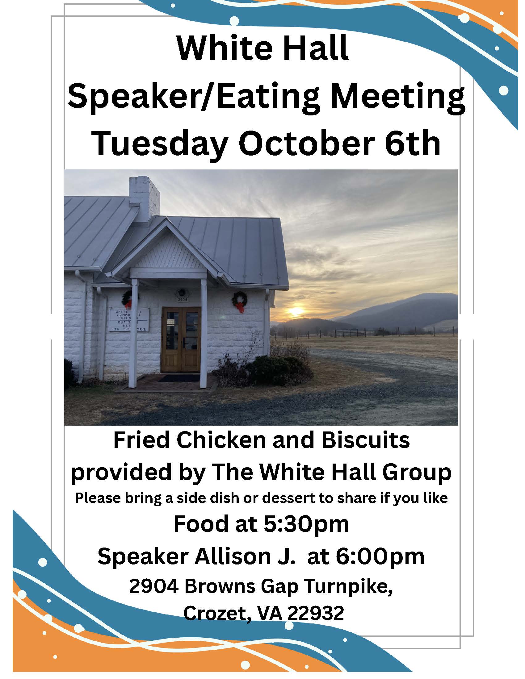 Fried-Chicken-and-Biscuits-provided-by-The-White-Hall-group-Please-bring-a-side-dish-or-dessert-to-share-if-you-like-Food-at-530pm-Speaker-at-600pm-2